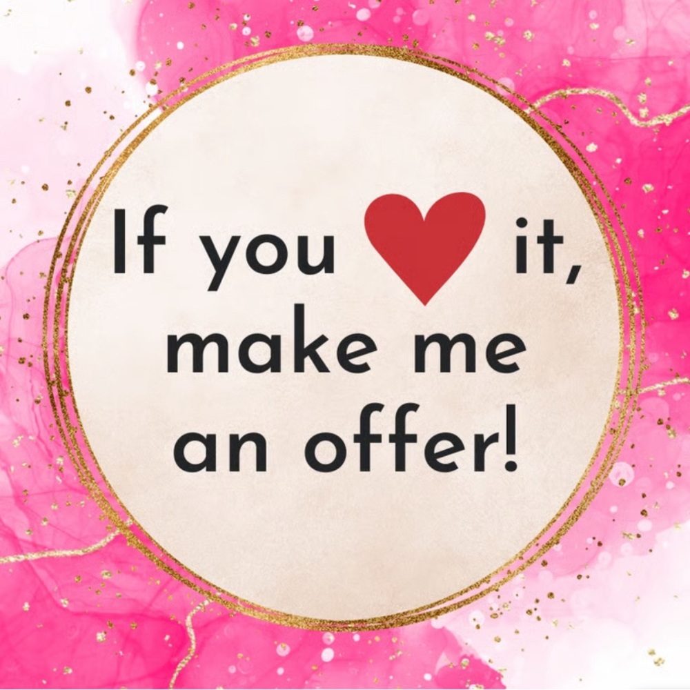 MAKE A REASONABLE OFFER!